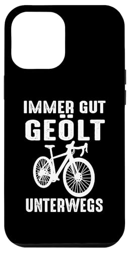 Hülle für iPhone 12 Pro Max Immer gut geölt unterwegs Fahrrad Biker von Biker & Radfahrer Geschenkidee