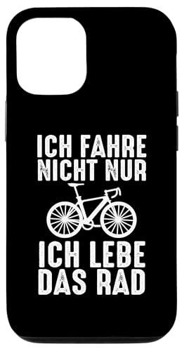 Hülle für iPhone 15 Ich fahre nicht nur Ich lebe das Rad Fahrrad Biker von Biker & Radfahrer Geschenkidee