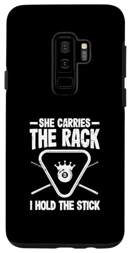 Hülle für Galaxy S9+ She Carries The Rack I Hold The Stick Funny Billard Queue von Billiards Gifts Billiard Balls Pool Accessories