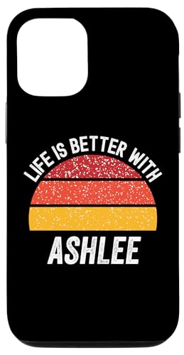 Hülle für iPhone 15 Das Leben ist besser mit Ashlee Retro Sunset, Ashlee Name Sunset von Birth Name Sunsets