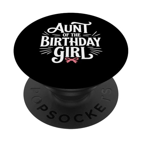 Tante des Geburtstags Mädchen passendes Familienparty-Outfit PopSockets Klebender PopGrip von Birthday 365