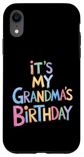 Hülle für iPhone XR Funny It's my grandma's Birthday Sketch Pencil Artist Kids von Birthday Design New Ideas Apparel