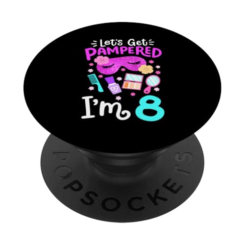 Spa Geburtstagsparty Let's Get Pampered I'm 8 Girls 8th Bday PopSockets Klebender PopGrip von Birthday Girl Spa Squad Outfit Gifts Shop