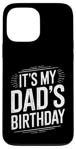 Hülle für iPhone 13 Pro Max Distressed It's My dad's Birthday Vintage Design Men Women von Birthday Vintage Designs