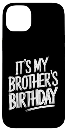 Hülle für iPhone 14 Plus Distressed It's My brother's Birthday Vintage Men Women Kids von Birthday Vintage Designs