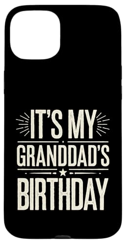 Hülle für iPhone 15 Plus Distressed It's My granddad's Birthday Vintage Men Women Kid von Birthday Vintage Designs