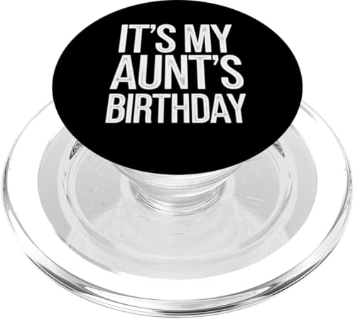 Vintage It's My aunt's Birthday Distressed Men Women Kids PopSockets PopGrip für MagSafe von Birthday Vintage Designs