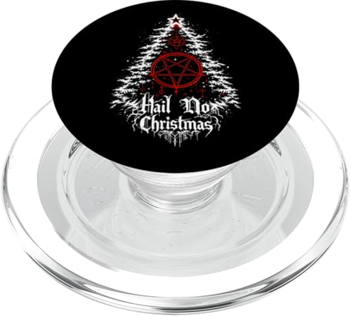 Hail No Christmas Antichristmas Gothic Satanic Xmas PopSockets PopGrip für MagSafe von Black Death Metal Christmas Goth Men Women Tees