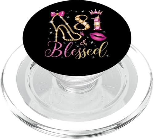 81 & Blessed 81. Geburtstagsfeier, 81 Jahre alte Frau, Königin PopSockets PopGrip für MagSafe von Blessed Birthday Years