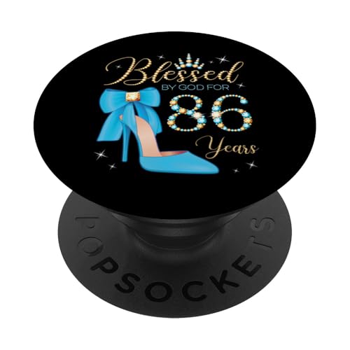 Von Gott für 86 Jahre gesegnet, Partykönigin zum 86. Geburtstag PopSockets Klebender PopGrip von Blessed By God For My Birthday Golden Light Blue