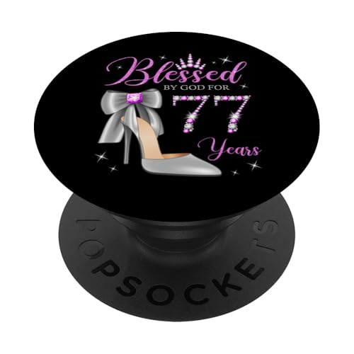 Von Gott gesegnet für 77 Jahre, Partykönigin zum 77. Geburtstag PopSockets Klebender PopGrip von Blessed By God For My Birthday Purple & Gray