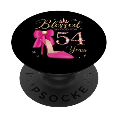 Von Gott gesegnet für 54 Jahre, Partykönigin zum 54. Geburtstag PopSockets Klebender PopGrip von Blessed By God For My Birthday Yellow & Pink