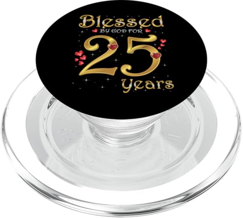 Von Gott gesegnet für 25 Jahre alte Partykönigin zum 25. Geburtstag PopSockets PopGrip für MagSafe von Blessed By God Queen's Birthday Party