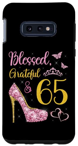 Hülle für Galaxy S10e Selige, dankbare und 65-jährige Königin zum 65. Geburtstag von Blessed & Grateful My Birthday Party