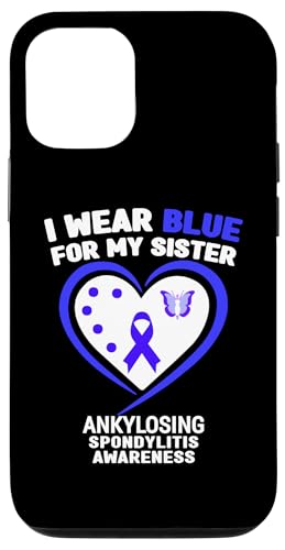 Hülle für iPhone 12/12 Pro Ich trage Blau, um meiner Schwester das Bewusstsein für ankylosierende Spondylitis zu geben von Blue Ankylosing Spondylitis Awareness Apparel.