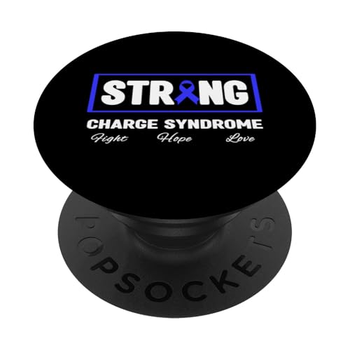 Strong Shirt zum Thema Charge-Syndrom — Bewusstsein für das Charge-Syndrom PopSockets Klebender PopGrip von Blue Charge Syndrome Awareness Apparel.