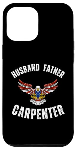 Hülle für iPhone 12 Pro Max Ehemann Vater Zimmermann Cool Adler Patriotic American von Blue Collar Patriotic Apparel Co.