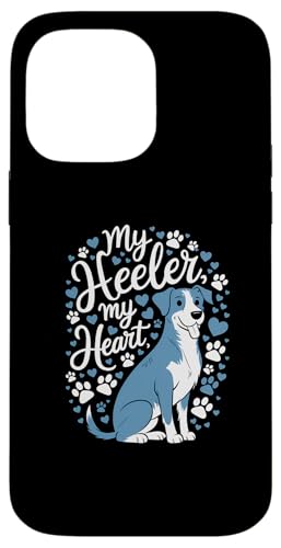 Hülle für iPhone 14 Pro Max Blue Heeler Dad Lovey Australian Cattle Dog Work Mama Heeler von Blue Heeler Dog Shirt and Heeler Mom Shirt Designs