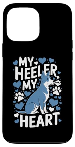 Hülle für iPhone 13 Pro Max Herding Dog Blue Heeler Arbeitshund Blue Heeler Besitzer Lovey Dad von Blue Heeler Shirt for Man Blue Heeler Must Haves