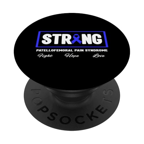 PFPS Strong Shirt — Bewusstsein für das patellofemorale Schmerzsyndrom PopSockets Klebender PopGrip von Blue Patellofemoral Pain Syndrome Apparel.