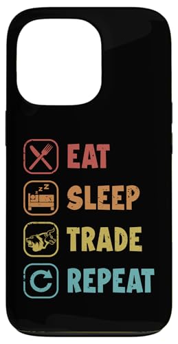 Hülle für iPhone 13 Pro Eat Sleep Trade Repeat Börse Aktienmarkt Trader Aktien von Börse Bulle Bär ETF Trading Geschenke für Anfänger