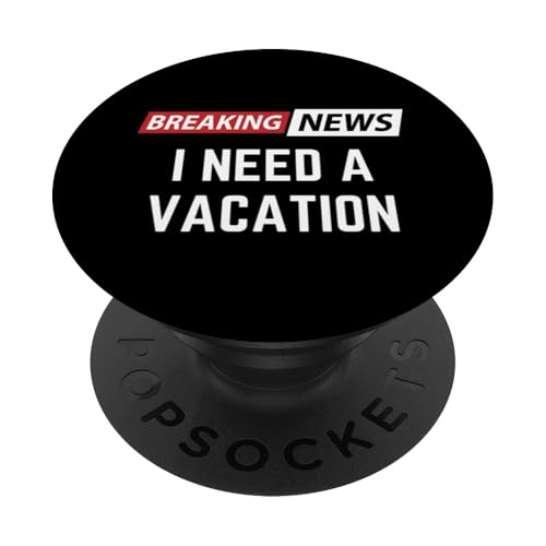 Aktuelle Nachrichten Ich brauche einen Urlaub PopSockets Klebender PopGrip von Bold Signal Studio