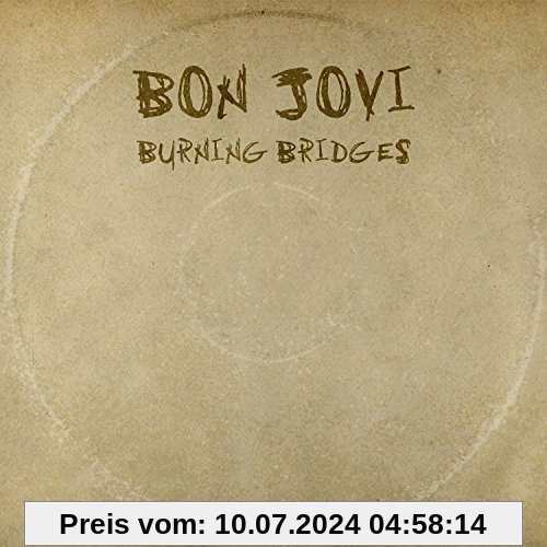 Burning Bridges von Bon Jovi