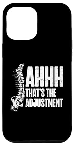 Ahhh That's The Adjustment Chiropraktiker Wirbelsäule Chiropraktik Hülle für iPhone 12 Pro Max von Bone Adjust Spine Chiropractic For Chiro