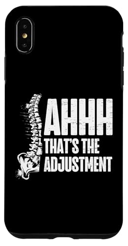 Ahhh That's The Adjustment Chiropraktiker Wirbelsäule Chiropraktik Hülle für iPhone XS Max von Bone Adjust Spine Chiropractic For Chiro