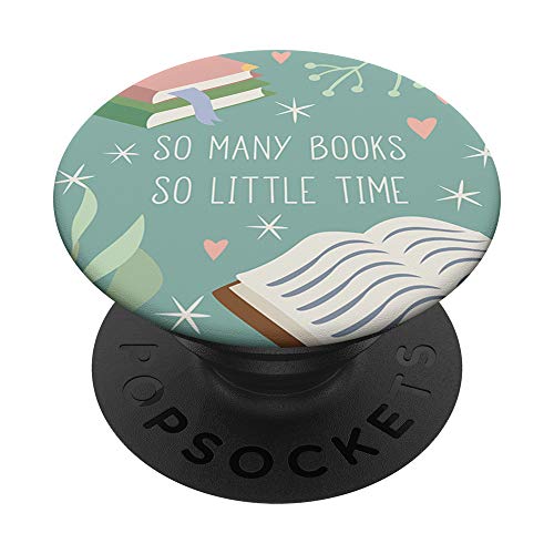 So Many Books, So Little Time - Cute Reading Lover Gift PopSockets PopGrip: Ausziehbarer Sockel und Griff für Handys/Tablets mit Tauschbarem Top von Book Lover Gifts by Vine Mercantile