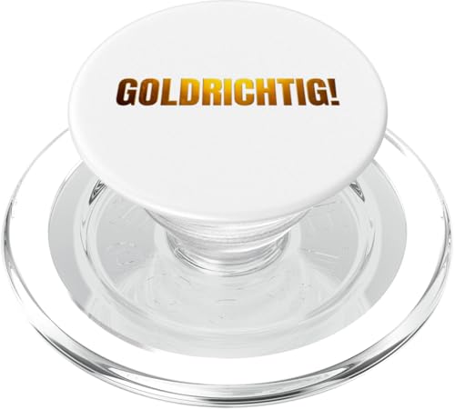 goldrichtig goldig Schriftzug witzig Wortspiel Sprüche coole PopSockets PopGrip für MagSafe von Boom Manufaktur