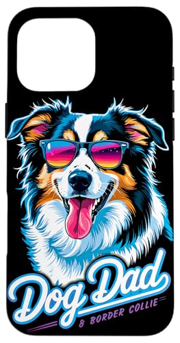 Hülle für iPhone 16 Pro Max Border Collie Hund Papa Herren Border Collie von Border Collie Dad Owner Designs Men