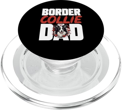 Border Collie Hund – Border Collie Dad PopSockets PopGrip für MagSafe von Border Collie Dog Designs