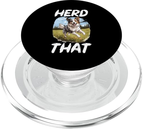 Border Collie Hund - Herd That PopSockets PopGrip für MagSafe von Border Collie Dog Designs