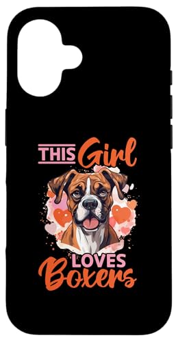 Hülle für iPhone 16 Boxer Hunderasse Haustier - Dieses Mädchen liebt Boxer von Boxer Dog Breed Pet Designs