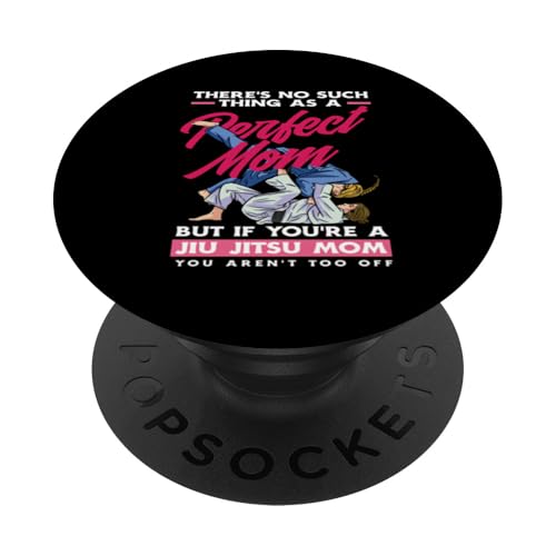 Perfect Mom Jiu Jitsu Mom PopSockets mit austauschbarem PopGrip von Brazilian Jiu Jitsu Geschenkideen Kampfsportler