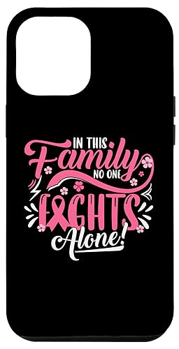 Hülle für iPhone 15 Plus Family Fights Alone Brustkrebsbewusstsein von Breast Cancer Awareness Support We Wear Pink Tees