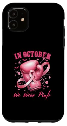 Hülle für iPhone 11 Im Oktober tragen wir Pink Ribbon Brustkrebs-Bewusstsein von Breast Cancer Warrior Fighter Survivor Gifts Women