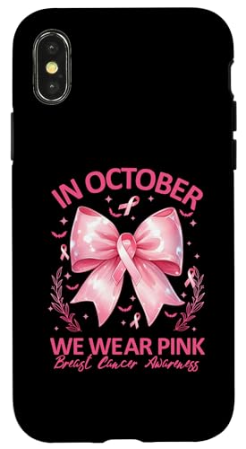 Hülle für iPhone X/XS Im Oktober tragen wir Pink Ribbon Brustkrebs-Bewusstsein von Breast Cancer Warrior Fighter Survivor Gifts Women