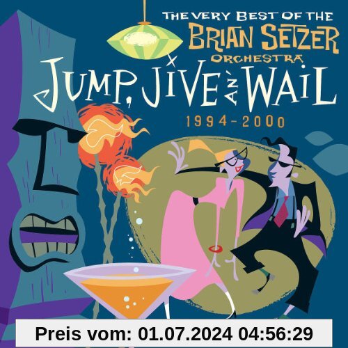 Jump,Jive An' Wail: the Very von Brian Setzer Orchestra