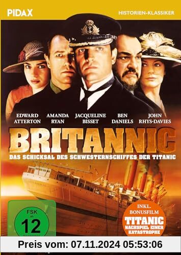 Britannic - Das Schicksal des Schwesternschiffes der Titanic / Spannender Katastrophen-Thriller nach historischen Ereignissen + Bonusfilm (Pidax Historien-Klassiker) von Brian Trenchard-Smith