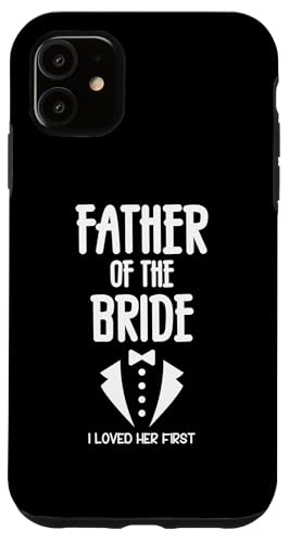 Hülle für iPhone 11 Braut Vater, Junggesellinnenabschied, Hochzeit Brautparty von Bride Bachelorette Party