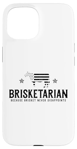 Brisketarian BBQ Grill Brisket Fleisch Räuchern Smoker Lustig Hülle für iPhone 15 von Brisketarian - BBQ Grill Apparel & Gifts