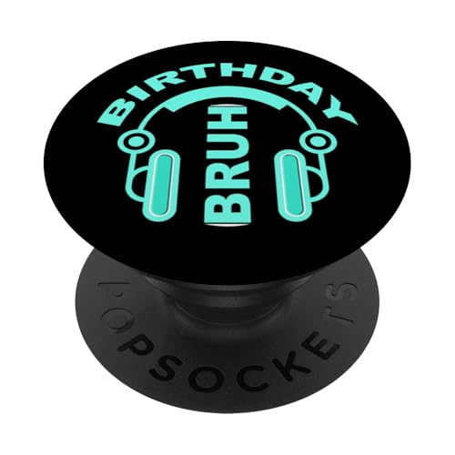 Geburtstag Bruh Jungen Meme Lustig Spruch Bruh Gruß Bruh PopSockets Klebender PopGrip von Bruh Boys Meme Funny Saying Brother Greeting Gift