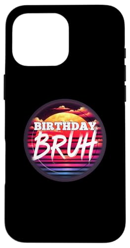 Hülle für iPhone 16 Pro Max Bruh Kids Meme Lustiger Spruch Bruder Gruß Jugend Geburtstag von Bruh Boys Meme Funny Saying Brother Greeting Gift