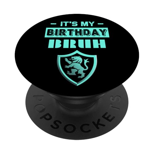 Bruh It's My Birthday Boys Lustiger Spruch Bruh Gruß Bruh PopSockets Klebender PopGrip von Bruh Gifts Kids Meme Gifts Funny Bruh Gamer Gift