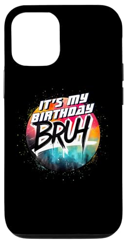 Hülle für iPhone 12/12 Pro Meme Lustiges Sprichwort Bruder grüßt Jungen Bruh It's My Birthday von Bruh Gifts Kids Meme Gifts Funny Bruh Gamer Gift