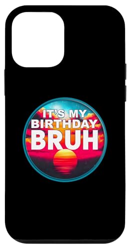 Hülle für iPhone 12 mini Bruh It's My Birthday Boys Meme Lustiger Spruch Kinder Geburtstag von Bruh Gifts Kids Meme Gifts Funny Bruh Gamer Gift