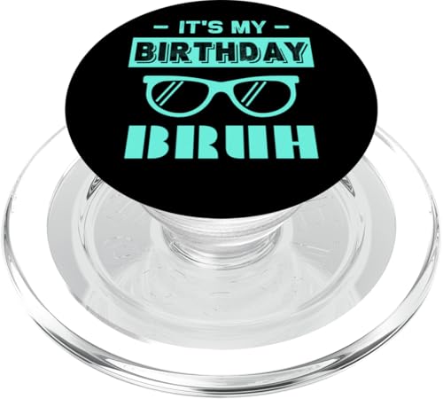 Lustiger Spruch Bruh Gruß Bruh It's My Birthday PopSockets PopGrip für MagSafe von Bruh Gifts Kids Meme Gifts Funny Bruh Gamer Gift