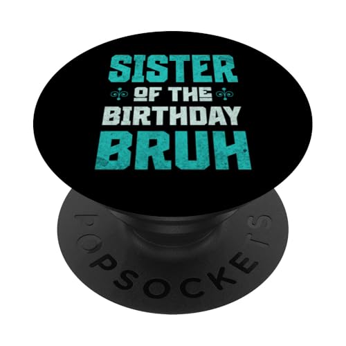 Bruh Cool Kids Bday Party Family PopSockets Klebender PopGrip von Bruh It's My Birthday Cool Kids Funny Outfits